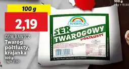 Lidl OSM RAWICZ Twaróg półtłusty, krajanka oferta