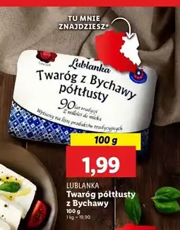 Lidl Twaróg z bychawy półtłusty Lublanka oferta