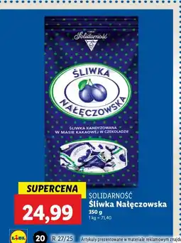 Lidl Śliwka w czekoladzie Solidarność śliwka nałęczowska oferta