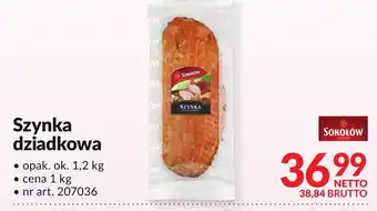 Makro Szynka dziadkowa Sokołów oferta