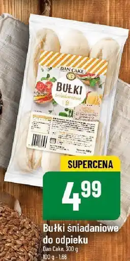 Polomarket Bułki śniadaniowe do odpiekuDan Cake oferta