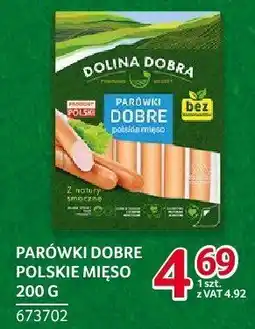 Selgros Parówki dobre polskie mięso Dolina Dobra oferta