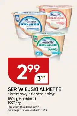 Chata Polska Ser wiejski Almette Hochland oferta