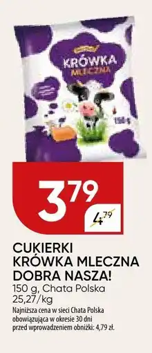 Chata Polska Cukierki Krówka mleczna Dobra Nasza! Chata Polska oferta