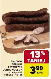 Carrefour Kiełbasa wiejska z wadowic Dobrowolscy oferta