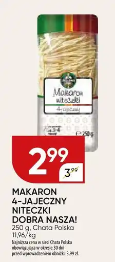 Chata Polska Makaron 4-jajeczny niteczki Dobra Nasza oferta