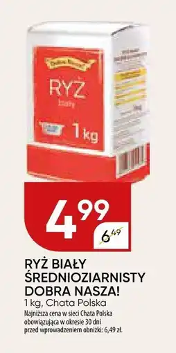 Chata Polska Ryż biały średnioziarnisty Dobra Nasza oferta