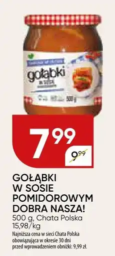 Chata Polska Gołąbki w sosie pomidorowym Dobra Nasza oferta