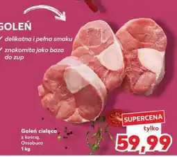 Kaufland Goleń cielęca z kością, Ossobuco 1 kg oferta