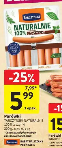 Intermarche Parówki naturalne z szynki Tarczyński oferta