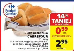 Carrefour Market Bułka poznańska Carrefour oferta