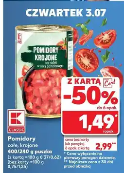 Kaufland Pomidory krojone K-Classic oferta