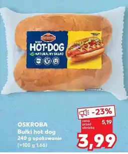 Kaufland Bułki hot dog Oskroba oferta