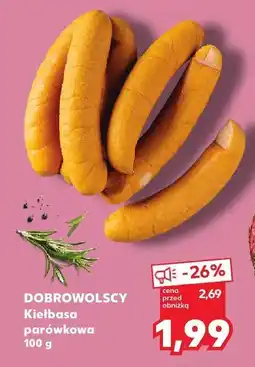 Kaufland Kiełbasa parówkowa Dobrowolscy oferta