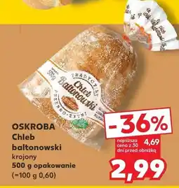 Kaufland Chleb baltonowski OSKROBA oferta