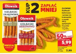 Kaufland Kiełbaski bekonowo-serowe OLEWNIK oferta