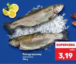 Kaufland Pstrąg tęczowy oferta