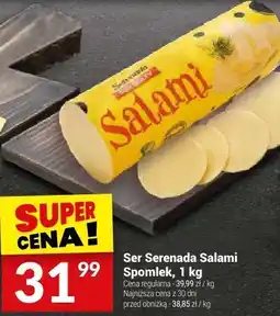 Twój Market Ser Serenada Salami Spomlek oferta