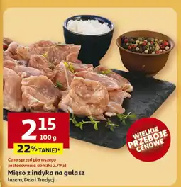 Auchan Mięso z indyka na gulasz Auchan oferta