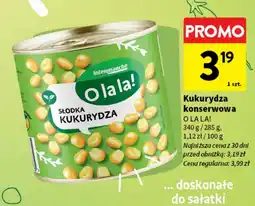 Intermarche Kukurydza O La La! oferta