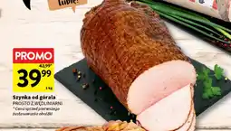 Intermarche Szynka od górala Prosto Z Wędliniarni oferta