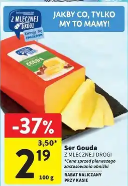 Intermarche Ser gouda Z Mlecznej Drogi oferta