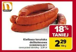 Carrefour Kiełbasa toruńska delikatesowa Dobrowolscy oferta
