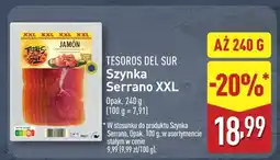 ALDI Szynka Serrano XXL, 1 opak. Tesoros del Sur oferta
