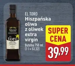 ALDI Oliwa z oliwek extra virgin hiszpańska El Toro oferta