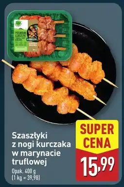 ALDI Szaszłyki z nogi kurczaka w marynacie truflowej, 1 opak. Aldi oferta