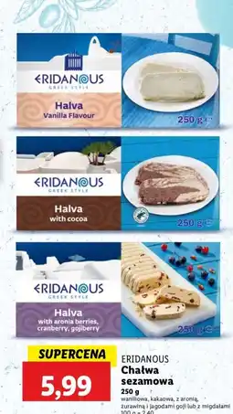 Lidl Chałwa sezamowa z aronią, żurawiną i jagodami goji lub z migdałami Eridanous oferta
