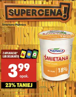 Delikatesy Centrum Śmietana Piątnica 18% oferta