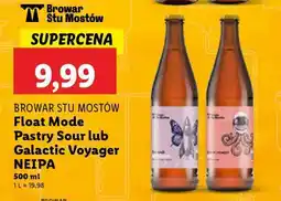 Lidl Browar Stu Mostów Float Mode Pastry Sour lub Galactic Voyager NEIPA oferta