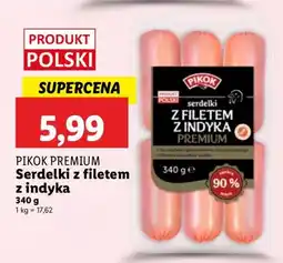 Lidl Serdelki z filetem z indyka Premium Pikok oferta