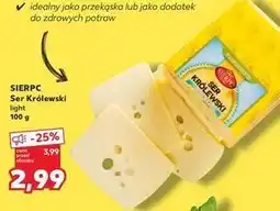 Kaufland Ser królewski light Sierpc oferta