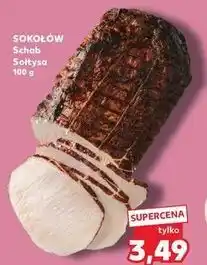 Kaufland Schab sołtysa Sokołów oferta