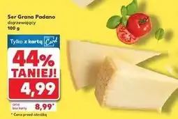 Kaufland Ser grana padano oferta