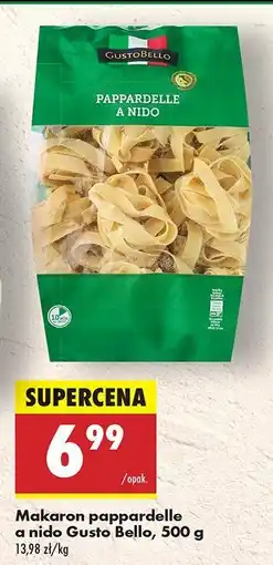 Biedronka Makaron pappardelle a nido Gusto Bello oferta