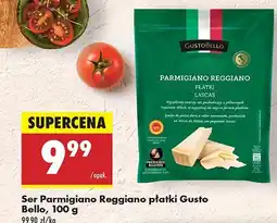 Biedronka Ser Parmigiano Reggiano płatki Gusto Bello oferta