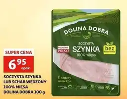 Auchan Szynka 100% mięsa Dolina Dobra oferta