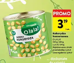 Intermarche Kukurydza konserwowa O la la! oferta