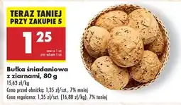 Biedronka bułka sniadaniowa z ziarnami , 80 g oferta