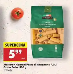Biedronka Makaron rigatoni Pasta di Gragnano P.G.I. Gusto Bello 500 g oferta