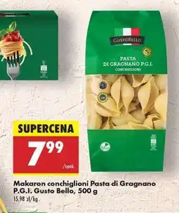 Biedronka Makaron conchiglioni Pasta di Gragnano P.G.I. Gusto Bello, 500 g oferta