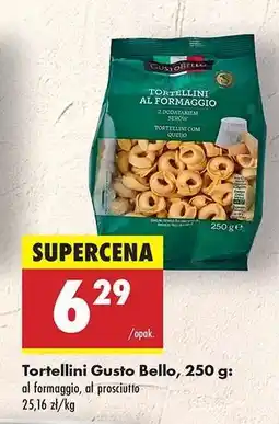 Biedronka Tortellini Gusto Bello , 250 g oferta