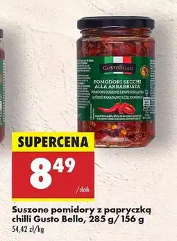 Biedronka Suszone pomidory z papryczką chilli Gusto Bello, 285 g/156 g oferta