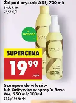 Biedronka Szampon do włosów lub Odżywka w spray’u Rave Me, 250 ml/100ml oferta