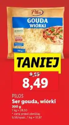 Lidl PILOS Ser gouda, wiórki oferta