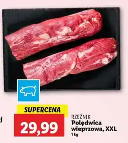 Lidl RZEŹNIK Polędwica wieprzowa, XXL oferta