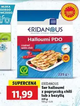 Lidl ERIDANOUS Ser halloumi z papryczką chili lub z bazylią oferta